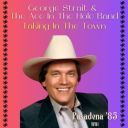 George Strait - Taking In The Town (Live Pasadena \'85) (2025) [FLAC]