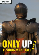 Only Up! Lizards Must Fall *2025* - V1.0.4.3 [MULTi5-ENG] [REPACK-ETO] [EXE]