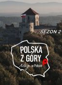 Polska z gory. Naj... w Polsce 2025 S02E05 PL 1080 HDTV H264.ts