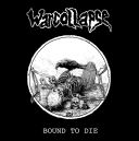 WARCOLLAPSE - BOUND TO DIE (2021) [EP] [WMA] [FALLEN ANGEL]
