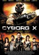 Cyborg X (2016) [PL 720p BRRiP XviD AC3-LTS] [Lektor PL] [avi] [FIONA9]