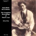Pale K. Lua - Nani Wale Ku'u Home The Complete Recordings of Pale K. Lua (1914-1915) (2020) [FLAC] [WEB]