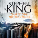 Stephen King - Znalezione nie kradzione (2019) [audiobook PL]