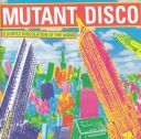 (Pop latin Electronic Disco-Funk) VA - Mutant Disco – A Subtle Discolation of the Norm (1978–83) - 2003, [FLAC] [ToAlien]