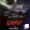 Grzegorz Brudnik - Gawra (2025) [audiobook PL]