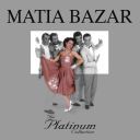 Matia Bazar - The Platinum Collection (2007) [Flac]