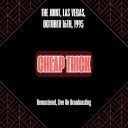 Cheap Trick - The Joint Las Vegas October 16th 1995 (Remastered Live On Broadcasting) [2024] [FLAC]