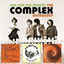 COMPLEX - LIVE FOR THE MINUTE [THE COMPLEX ANTHOLOGY] (2022) [CD2-THE WAY WE FEEL (1971)] [WMA] [FALLEN ANGEL]