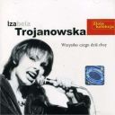 Izabela Trojanowska – Wszystko Czego Dzis Chce (Zlota Kolekcja) (1999) [WAV]