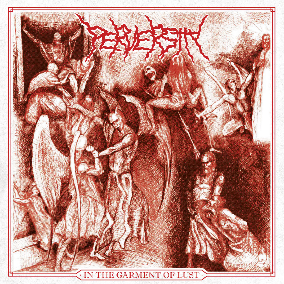 PERVERSITY - IN THE GARMENT OF LUST (2003/2020) [WMA] [FALLEN ANGEL]
