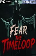 Fear the Timeloop [v1.0.4] *2026* [MULTI-PL] [PORTABLE] [EXE]
