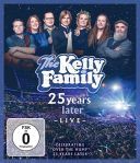 The Kelly Family - 25 Years Later Live - Celebrating Over The Hump 25 Years Later (2020) [Blu-ray]