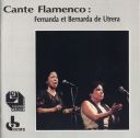Fernanda et Bernarda de Utrera - "Cante Flamenco" [2 CD] (1987) [FLAC] (tracks+.cue), lossless
