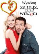 Wyszlam za maz, zaraz wracam - Un Plan parfait 2012 [1080p.WEB-DL.H264-FT] [Lektor PL] [Alusia]