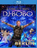 DJ BoBo - Evolut30n (Live In Berlin) (2023) [Blu-ray] [DTS-HD Master Audio 2.0] [1080i]