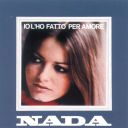 Nada - Io L'Ho Fatto Per Amore (1970) [Flac]