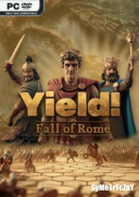 Yield! Fall Of Rome *2025* - V0.9.127.1 [Early Access] [+Bonus Content] [MULTi10-ENG] [REPACK-ETO] [EXE]