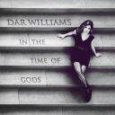 Dar Williams - In The Time Of Gods (2012) [FLAC] [ToAlien]