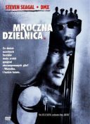 Mroczna dzielnica / Exit Wounds (2001) [MULTI HDR 2160p WEB DL DDP AC3-ChrisVPS] [h265] [Lektor PL] [mkv]  [FIONA9] [Steven Seagal]