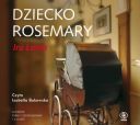 Levin Ira - Dziecko Rosemary [Izabella Bukowska] 2015 [MP3@160 kbps] [POL]
