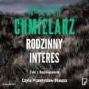 Wojciech Chmielarz - Rodzinny interes (2024) [audiobook PL] 