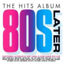 VA - The Hits Album Later 80s (3CD) (2024) [Mp3 320kbps] 