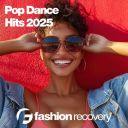 Various Artists - Pop Dance Hits 2025 (2025) [FLAC]