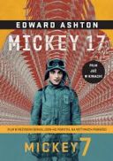 Edward Ashton - Mickey 7. Mickey 17 (2025) [audiobook PL] 