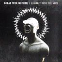 Great Wide Nothing (USA) - A Shout Into the Void 2025) [FLAC] [24bit-48kHz] [t0deusz]
