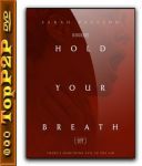 Wstrzymaj oddech / Hold Your Breath (2024) [480p] [WEB-DL] [XviD] [DD5.1-K83] [Lektor PL]