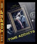 Uzaleznieni od czasu / Time Addicts (2023) [1080p] [WEB-DL] [h264] [DD2 0-K83] [Lektor PL]