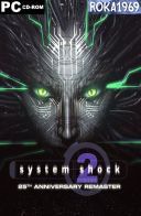System Shock 2: 25th Anniversary Remaster [v1.0.4258.0] *2025* [MULTI-ENG] [PORTABLE] [EXE]
