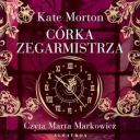 Kate Morton - Corka zegarmistrza (2025) [audiobook PL]