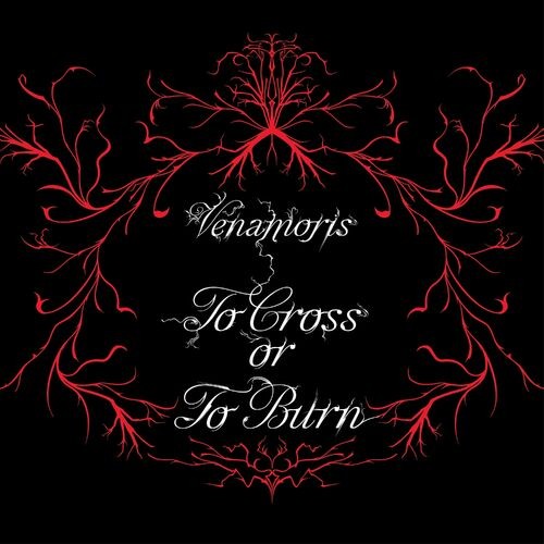 	Venamoris - To Cross or To Burn (2025) [Mp3@320kbps]