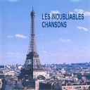 (French Chanson) VA - Les Inoubliables Chansons [2 CD] [1996] [APE] [ToAlien]