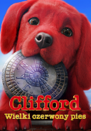 Clifford: Wielki czerwony pies / Clifford the Big Red Dog (2021) [MULTi 1080p BluRay x264 AC3-DENDA] [Dubbing PL] [mkv]  [FIONA9]