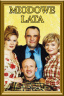 Miodowe Lata S01-09 + Odcinki Specjalne (1998-2003) [PL] [576p] [WEB-DL] [x264] [AAC-BiG] [Wszystkie Odcinki-R68] [Serial Polski]