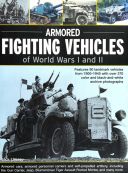 Armored Fighting Vehicles of World Wars I and II