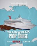 Totalna katastrofa: Śmierdzący rejs / Trainwreck: Poop Cruise (2025) [PL.720p.edition-WEB-DL.H265.DarK] [Lektor PL] [mkv] [FIONA9]