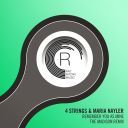 4 Strings &amp; Maria Nayler - Remember You As Mine (2020 The Madison Remix) [Flac]