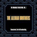 The Allman Brothers - The Broadcast Collection Vol. 1 (Remastered Live On Broadcasting) (2025) [FLAC]