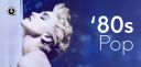 QOBUZ PLAYLIST - VA - 80s Pop (2025) [FLAC]