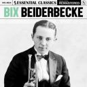 Bix Beiderbecke - Essential Classics Vol. 624 Bix Beiderbecke (2024) [FLAC]