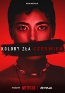 Kolory zla: Czerwien - Colors of Evil: Red (2024) [PL 1080p NF WEB-DL DDP 5 1 H264-CHDWEB] [Film polski] [mkv] [FIONA9]