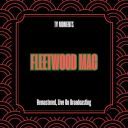 Fleetwood Mac - Tv Moments (Remastered Live On Broadcasting) (2025) [FLAC]