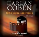 Coben Harlan - Tylko jedno spojrzenie (czyta Jacek Rozenek)