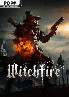 Witchfire (v0 4 4) [Steam-Rip] *2023* [ENG] [exe]