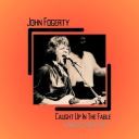 John Fogerty - Caught Up In The Fable (Live Landover \'87) (2025) [Flac]