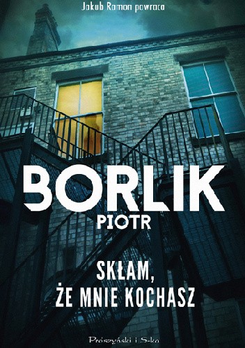 Piotr Borlik - Skłam, że mnie kochasz [Audiobook PL] [mp3@] [rar]  [FIONA9]