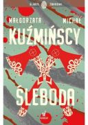 Kuźmińscy Małgorzata i Michał - Śleboda [Audiobook PL] [mp3@] [rar]  [FIONA9]